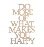 W.lettering  Do more of what.. ,FSC 100%