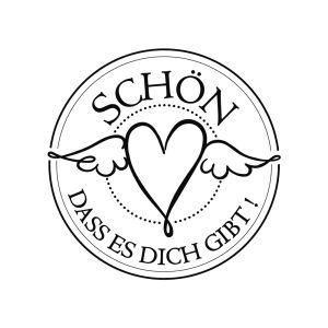 Stempel Schön,dass es Dich gibt , 3cm ø