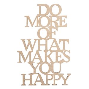 W.lettering Do more of what.. ,FSC 100%