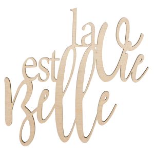 W.lettering La vie est belle , FSC 100%