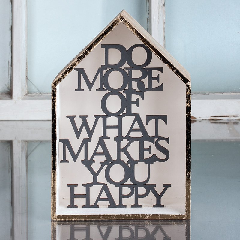 Holzhaus „Do more of what makes you happy“